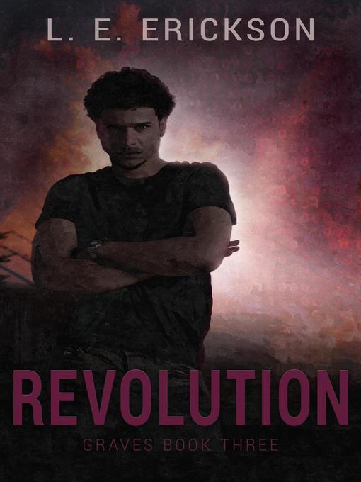 Title details for Revolution by L. E. Erickson - Available